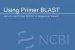 آموزش طراحی پرایمر با استفاده از سایت NCBI و ابزار Primer-BLAST